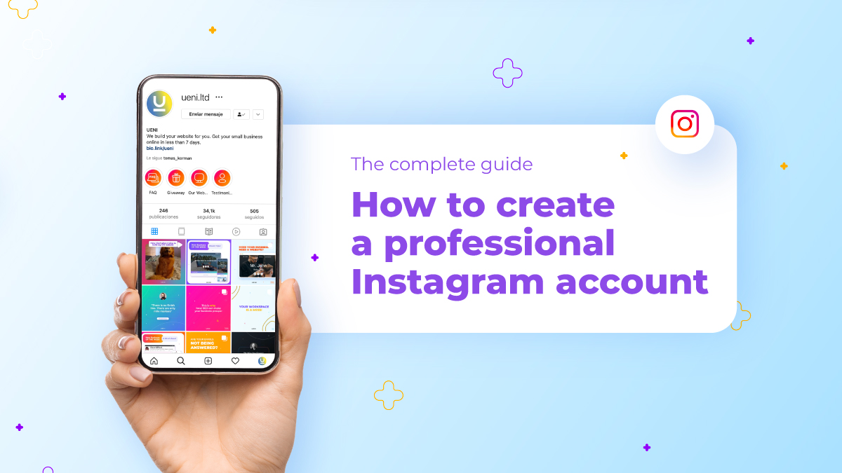 The complete guide: how to create a professional Instagram account